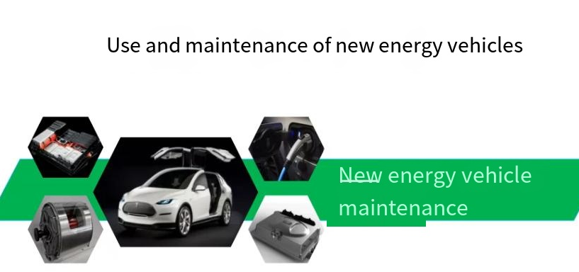 Use and maintenance of new energy vehicles